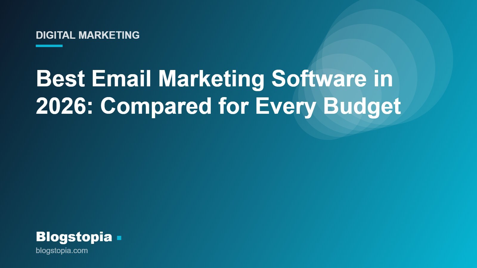 Best email marketing software 2026 comparison, Blogstopia Digital Marketing