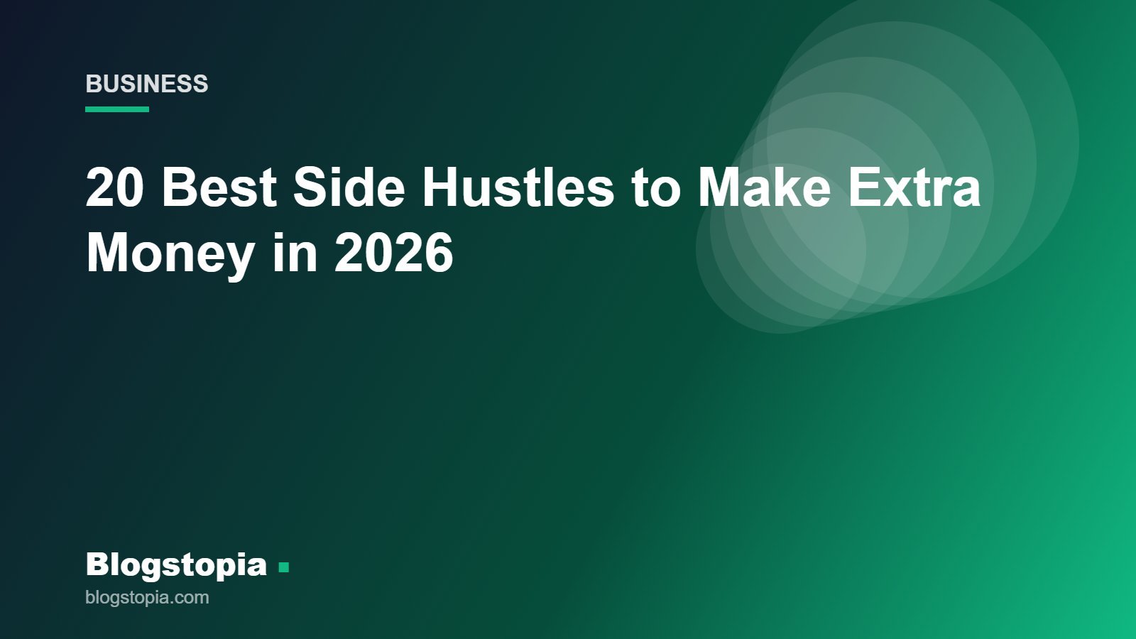 Best side hustles to make money 2026, Blogstopia Business